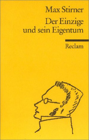 Max Stirner: Der Einzige